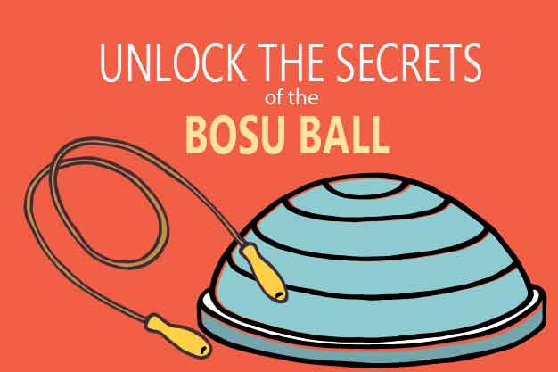 unlock-the-secrets-of-the-bosu-ball-02-02